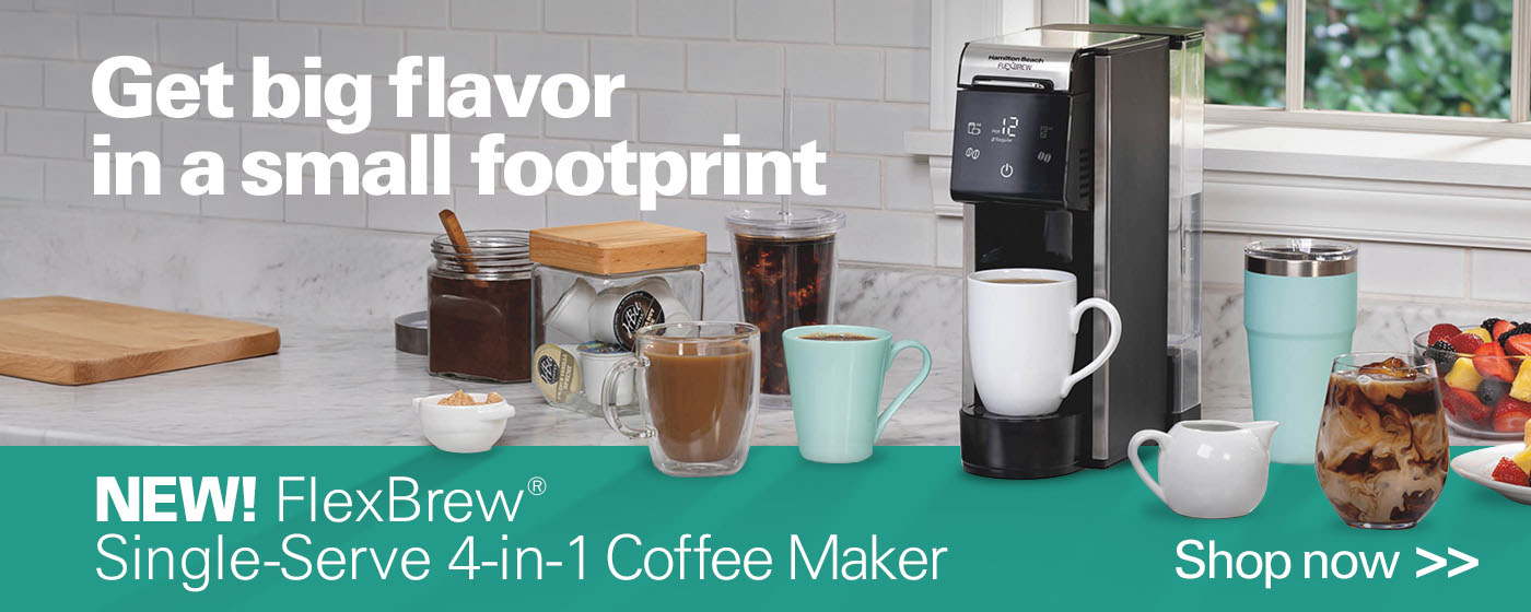 Get big flavor in a small footprint. New! FlexBrew Single-Serve 4-in-1 Coffee Maker. Shop now. 